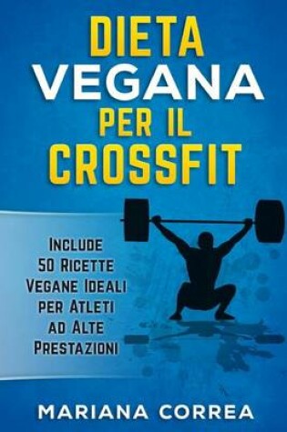 Cover of Dieta Vegana Per Il Crossfit