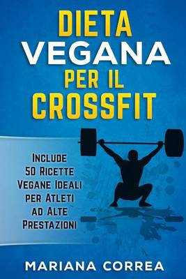 Book cover for Dieta Vegana Per Il Crossfit