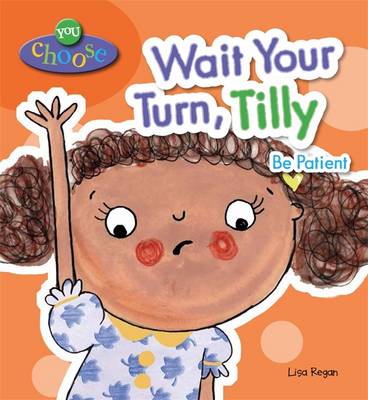 Cover of Wait Your Turn, Tilly