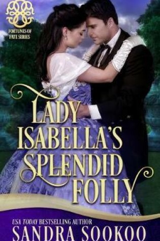 Cover of Lady Isabella's Splendid Folly