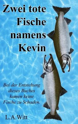 Book cover for Zwei tote Fische namens Kevin