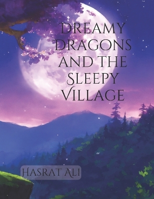 Book cover for Dreamy Dragons and the Sleepy Village