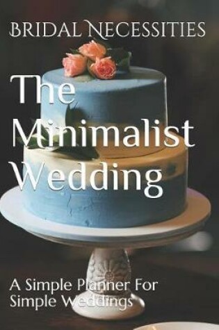 Cover of The Minimalist Wedding