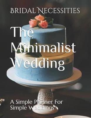 Book cover for The Minimalist Wedding