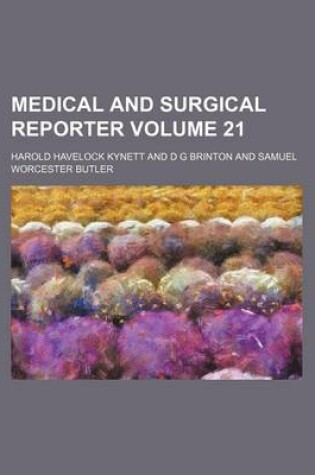 Cover of Medical and Surgical Reporter Volume 21