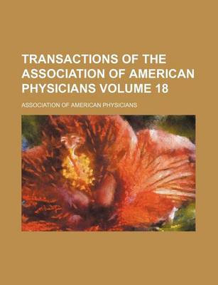 Book cover for Transactions of the Association of American Physicians Volume 18