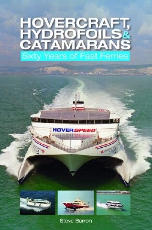 Cover of Hovercraft, Hydrofoils and Catamarans