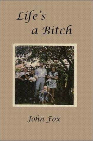 Cover of Life's a Bitch