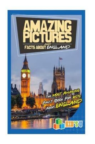 Cover of Amazing Pictures and Facts about England