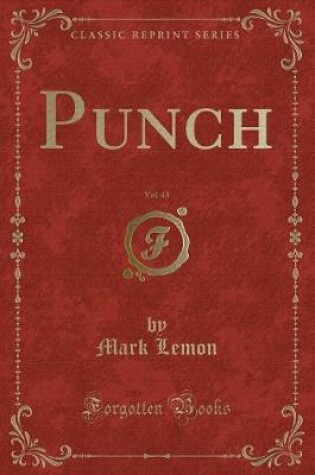 Cover of Punch, Vol. 45 (Classic Reprint)