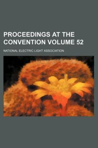 Cover of Proceedings at the Convention Volume 52