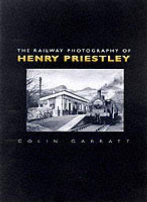 Book cover for The Railway Photography of Henry Priestley