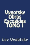 Book cover for Vygotsky Obras Escogidas TOMO 1