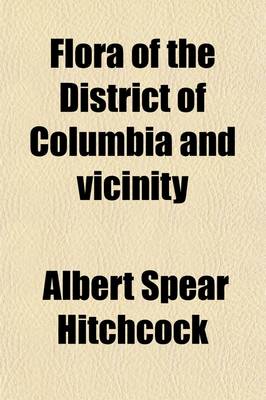 Book cover for Flora of the District of Columbia and Vicinity