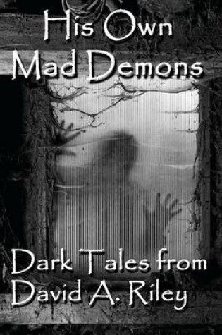 Cover of His Own Mad Demons