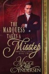 Book cover for The Marquess Takes a Misstep