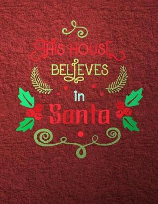 Book cover for This House Believes in Santa