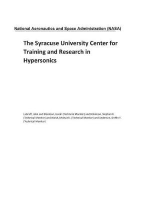 Book cover for The Syracuse University Center for Training and Research in Hypersonics