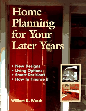 Cover of Home Planning for Your Later Years