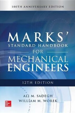 Cover of Marks' Standard Handbook for Mechanical Engineers, 12th Edition