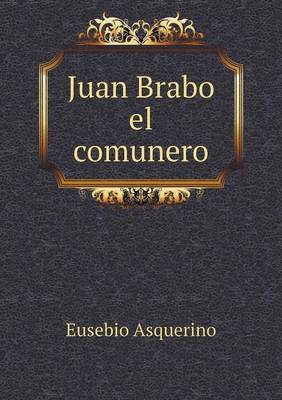 Book cover for Juan Brabo el comunero