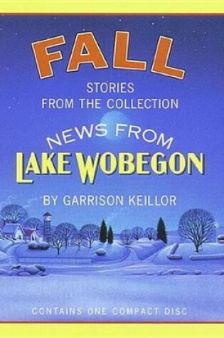 Cover of News from Lake Wobegon Fall