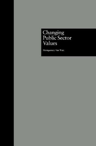 Cover of Changing Public Sector Values