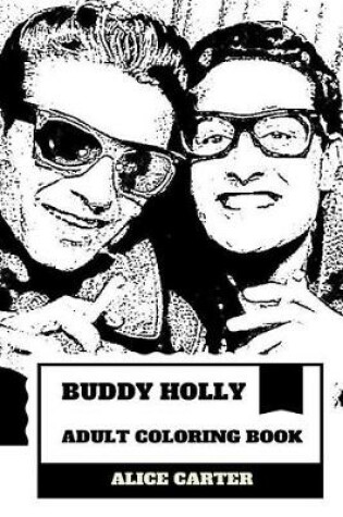 Cover of Buddy Holly Adult Coloring Book