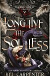 Book cover for Long Live the Soulless