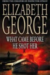 Book cover for What Came Before He Shot Her