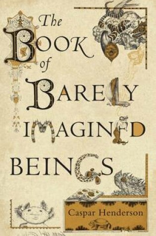 Cover of The Book of Barely Imagined Beings
