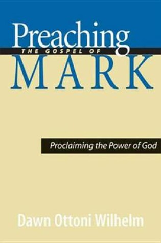 Cover of Preaching the Gospel of Mark