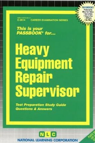 Cover of Heavy Equipment Repair Supervisor
