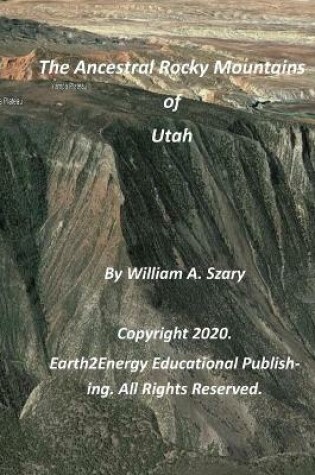 Cover of The Ancestral Rocky Mountains of Utah