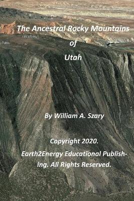 Book cover for The Ancestral Rocky Mountains of Utah