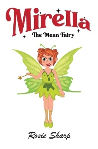 Cover of Mirella The Mean Fairy