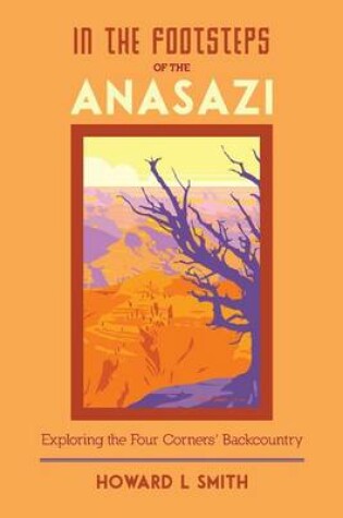 Cover of In the Footsteps of the Anasazi