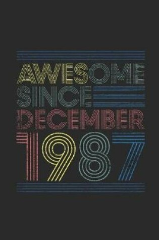 Cover of Awesome Since December 1987