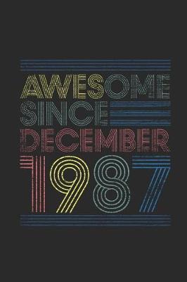 Book cover for Awesome Since December 1987