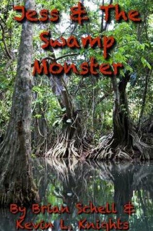 Cover of Jess and the Swamp Monster