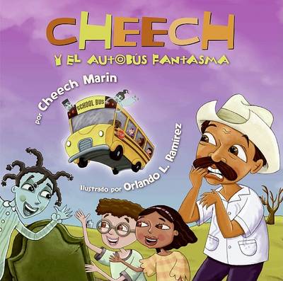 Book cover for Cheech y el Autobus Fantasma