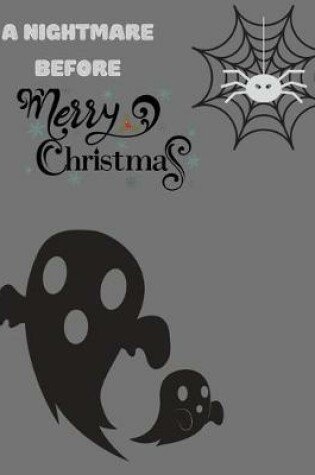 Cover of A nightmare before merry christmas