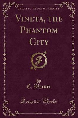 Book cover for Vineta, the Phantom City (Classic Reprint)