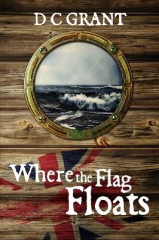 Cover of Where the Flag Floats