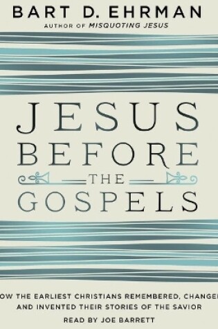 Cover of Jesus Before the Gospels