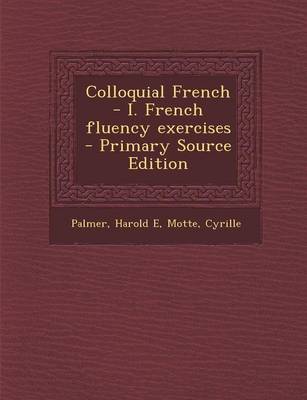 Book cover for Colloquial French - I. French Fluency Exercises