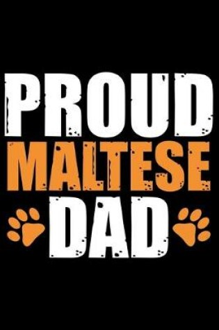 Cover of Proud Maltese Dad