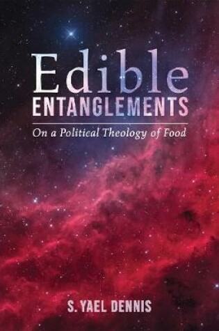 Cover of Edible Entanglements