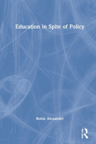 Cover of Education in Spite of Policy