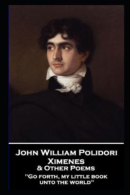 Book cover for John William Polidori - Ximenes & Other Poems